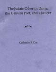 The Judaic Other in Dante, the Gawain Poet, and Chaucer
